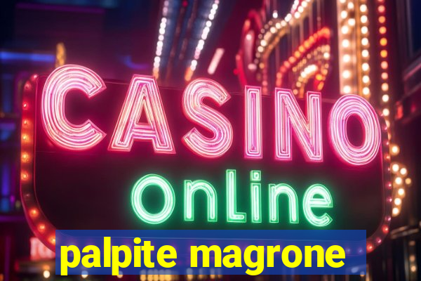 palpite magrone